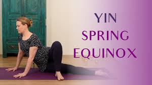 spring equinox yin yoga 30 min spring