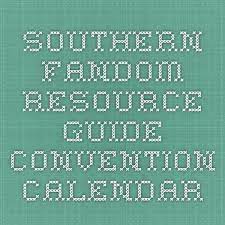 2019 idea house resource guide floor plans. Southern Fandom Resource Guide Convention Calendar Resource Guide Fandoms Calendar