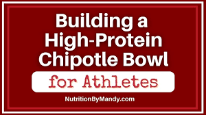 high protein chipotle bowl for athletes
