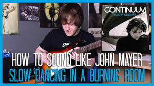 Provided to youtube by aware/columbiaslow dancing in a burning room · john mayercontinuum℗ 2006 aware records llcreleased on: How To Sound Like Slow Dancing In A Burning Room John Mayer Youtube