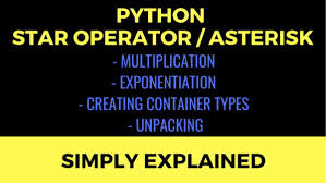 asterisk star operator in python