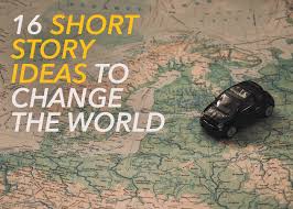 16 short story ideas to change the world
