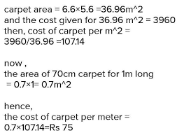 the carpet of a room 6 6m by 5 6m costs