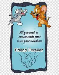 Tom Jerry Friendship Card Friendship Tom And Jerry Quotes, Outdoors, Cat,  Mammal Transparent Png – Pngset.com