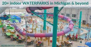 20 michigan indoor waterparks metro