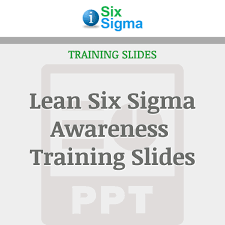 Lean Six Sigma Awareness Training Slides