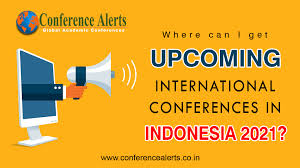 Wcaset indonesia conference 2021 will explore the new horizon of innovations from distinguished researchers, scientists and eminent authors in academia and industry working for the advancements. Where Can I Get Upcoming International Conferences In Indonesia 2021 Conference Alerts
