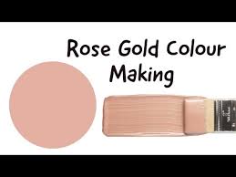 Pure gold is slightly reddish yellow in color, but colored gold in various other colors can be produced. Rose Gold Colour How To Make Rose Gold Colour Colour Mixing Almin Creatives Youtube
