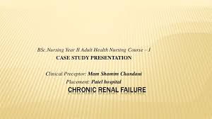 Case study on chronic kidney disease secondary to hypertension    