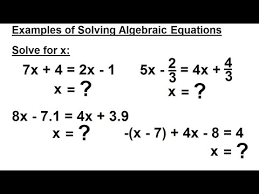Solving Algebraic Equations Solve X