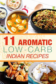 11 Aromatic Low Carb Indian Recipes Living Chirpy