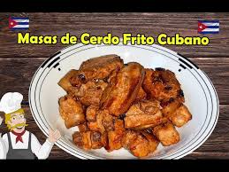 masas de cerdo frita a lo cubano you