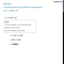 Ex 2.2, 2 - Find product by suitable rearrangement (a) 2 × 1768 × 50