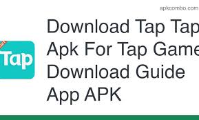 Tap counter para android, descargar gratis. Download Tap Tap Apk For Tap Games Download Guide App Apk Inter Reviewed