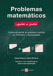 De esa manera todos los datos matemáticos y . Problemas Matematicos Paso A Paso Ensenar El Proceso Mental En Primaria Y Secundaria