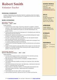 There are several ways to show what you are capable of! Volunteer Teacher Resume Samples Qwikresume