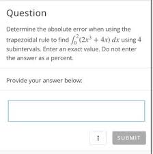 question determine the absolute error