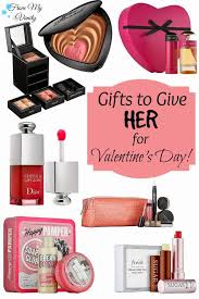 gifts to give her for valentines day