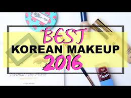 best korean makeup of 2016 you