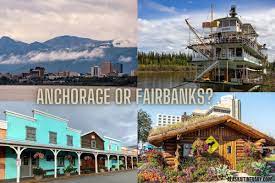 anchorage vs fairbanks from traveler s