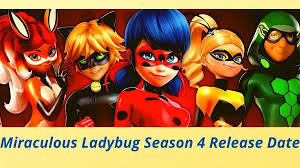 miraculous ladybug season 4 release