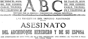 Resultado de imagen de asesinato del archiduque de austria-hungrÃ­a prensa