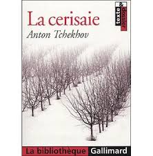 RÃ©sultat de recherche d'images pour "La Cerisaie, piÃ¨ce de Tchekhov."