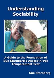 Breeders often use these tests to match puppies with owners who fit the puppies test results. Understanding Sociability A Guide To The Foundation Of Sue Sternberg S Assess A Pet Temperament Test Dvd Dogwise