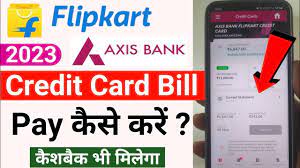 pay flipkart axis bank credit card bill