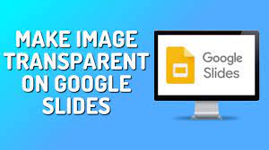 how to make image transpa on google