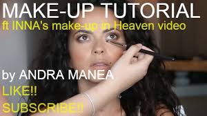 tutorial inna s make up from heaven