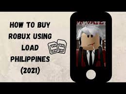 robux using load 2021 philippines