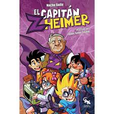 This online pronouncement libro nacho 01 can be one of the options to accompany you when having additional time. El Capitan Zheimer 01 Nacho Golfe Libro En Papel 9788416900633 Comic Stores