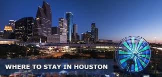 where to stay in houston texas first