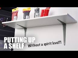 To Hang A Shelf Without A Spirit Level