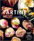 Elisabeth Tartine: A Classic Revisited: 68 All-New Recipes + 55 Updated Favorites