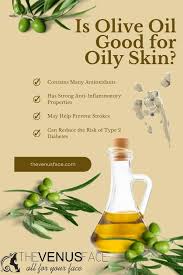 is olive oil good for oily skin 2 best