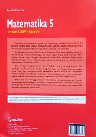 Kunci jawaban dan pembahasan soal soal latihan pada buku siswa tematik kurikulum 2013 revisi 2017 semester 1 dan semester 2 kelas 5 sd sekolah dasar ini kami bagikan dari tema 1 sampai tema 9. Buku Matematika Kelas 5 Sd Mi Kurikulum 2013 Penerbit Quadra Shopee Indonesia