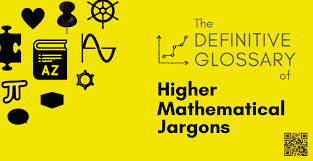 Higher Math Jargon