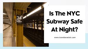 is the nyc subway safe at night in 2023
