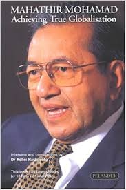 He is married with tun dr. Achieving True Globalisation Mohamad Mahathir Hashimoto Kohei 9789679789041 Amazon Com Books