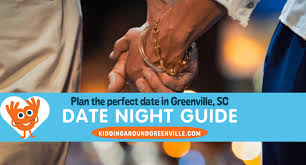 plan the perfect greenville sc date night