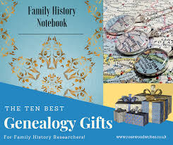 Best Genealogy Gifts Rosewoodwrites