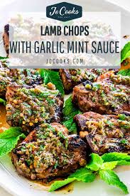 lamb chops with garlic mint sauce jo