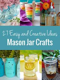 Mason Jar Crafts A List Of 27 Easy And