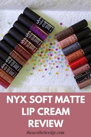 nyx soft matte lip cream review