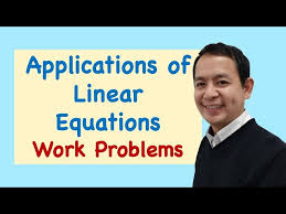 Linear Equations Work Problems