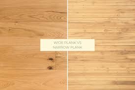 narrow v s wide hardwood planks which