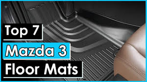 top 7 best mazda 3 floor mats