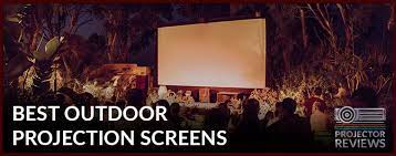 best outdoor projection screens for